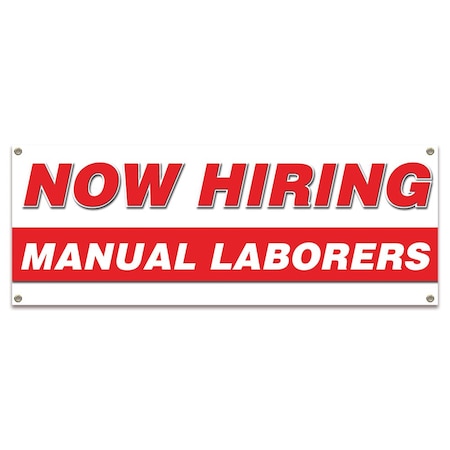 Signmission Now Hiring Manual Laborers Banner Apply Inside Accepting Application Single Sided B-30274